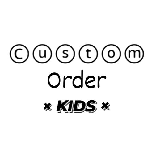Custom (Kids) - Premium option